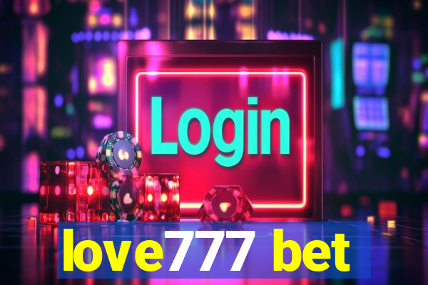 love777 bet